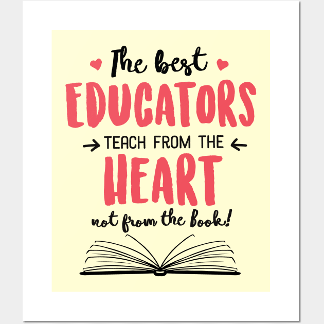 The best Educators teach from the Heart Quote Wall Art by BetterManufaktur